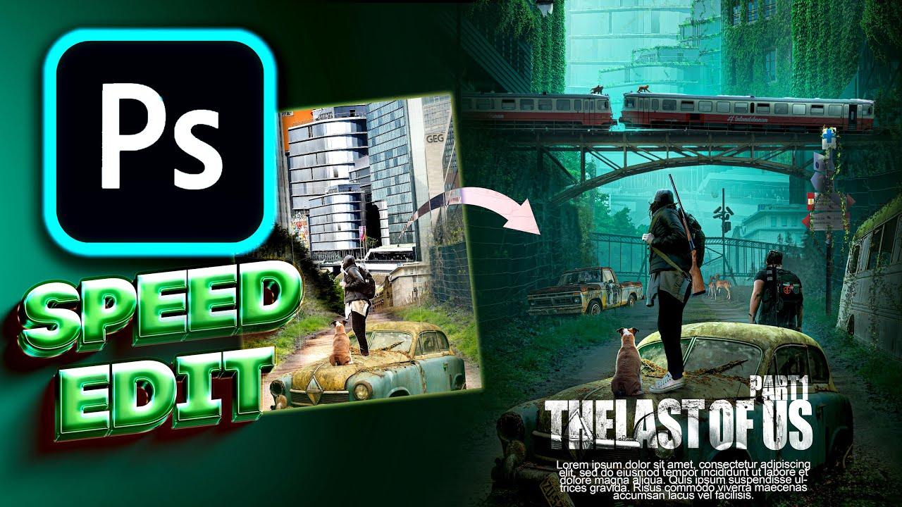 I Created a ‘THE LAST OF US ’Poster in Photoshop - Photo Manipulation Speed Art