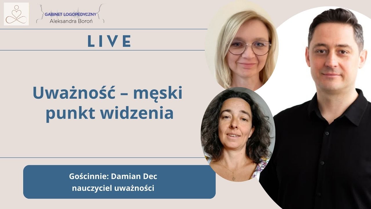 Live – uważność, męski punkt widzenia