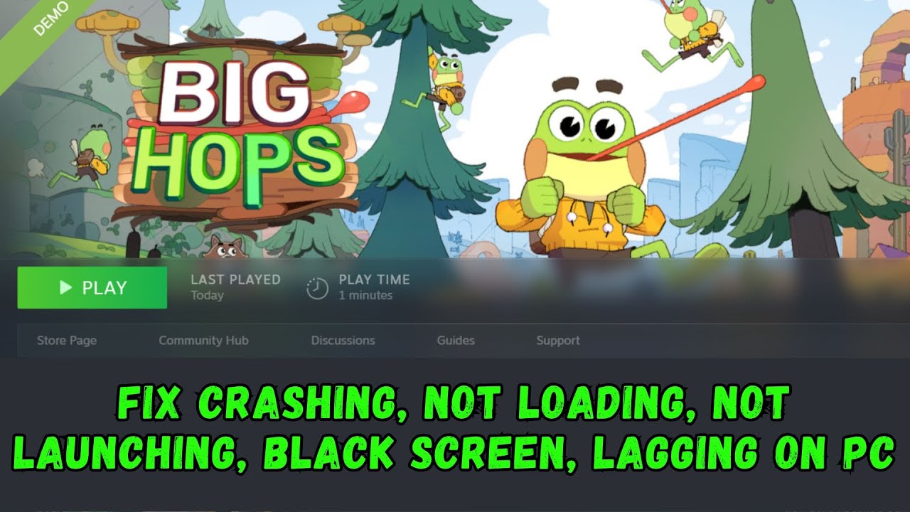 Как исправить проблемы с игрой Big Hops: вылетает при запуске, не загружается, тормозит, не запус...