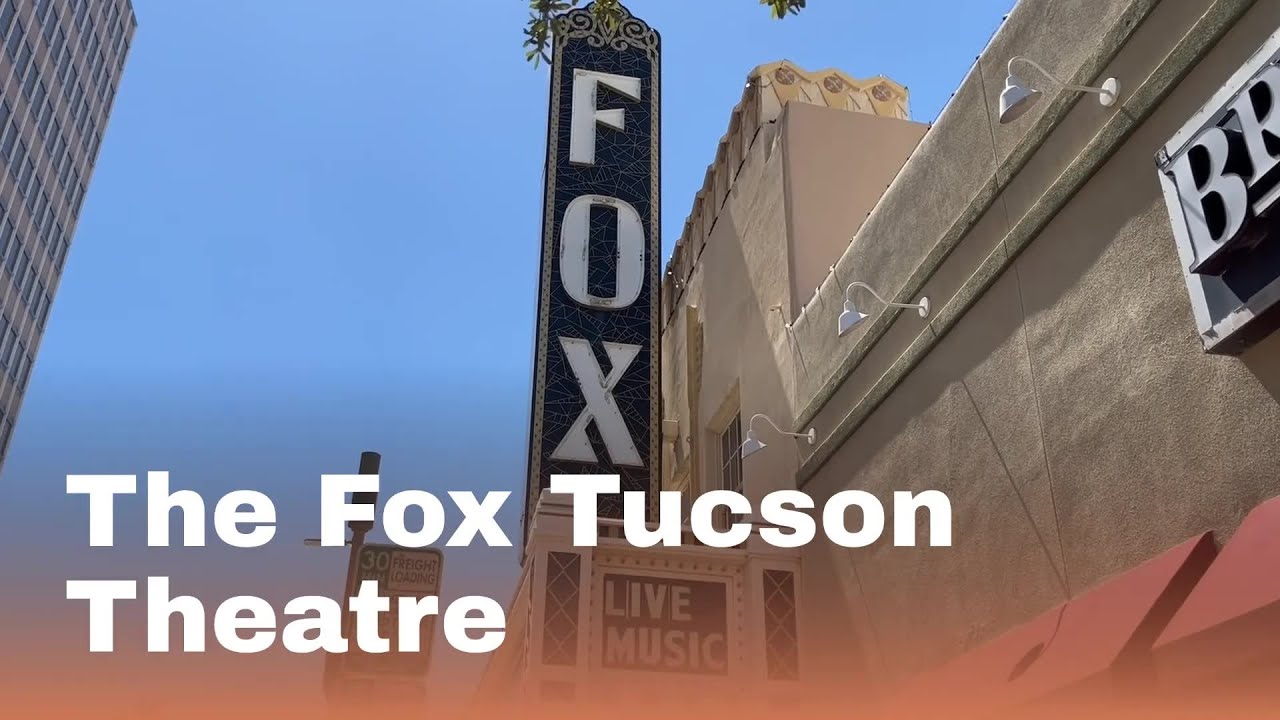 Watch now: The Fox Tucson Theatre legacy