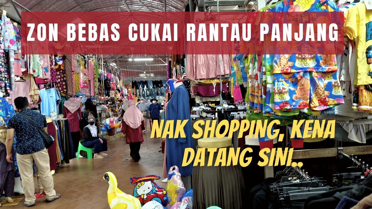 Jalan2 Zon Bebas Cukai Rantau Panjang, Kelantan | Kena datang sini..best
