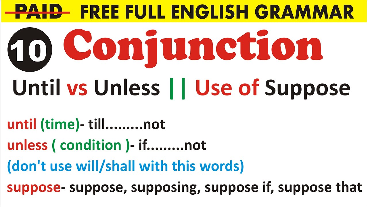 Until v/s Unless | Use of Suppose | Advance Conjunction @UphaarClasses