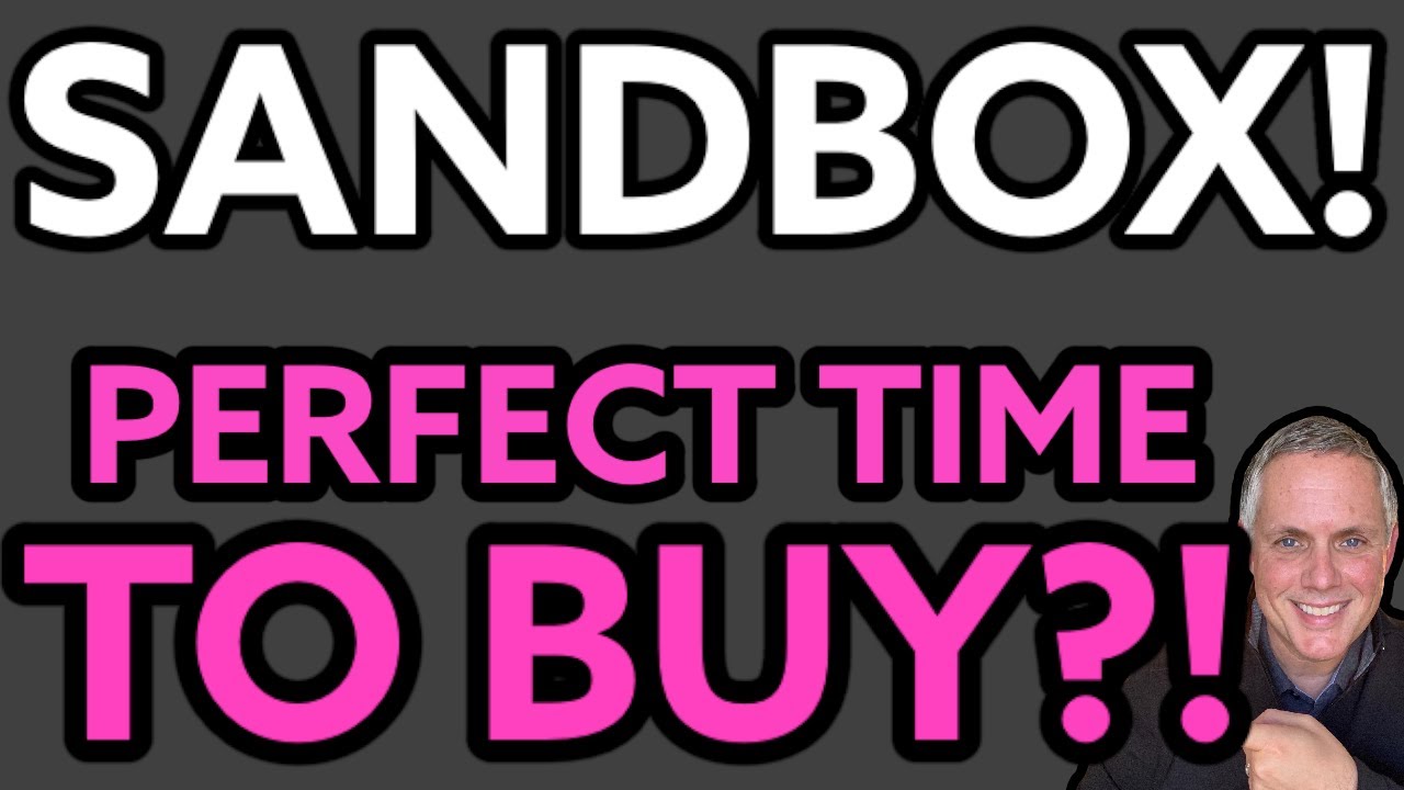 THE SANDBOX - IS NOW THE BEST TIME TO BUY IT?! SANDBOX PRICE PREDICTION!