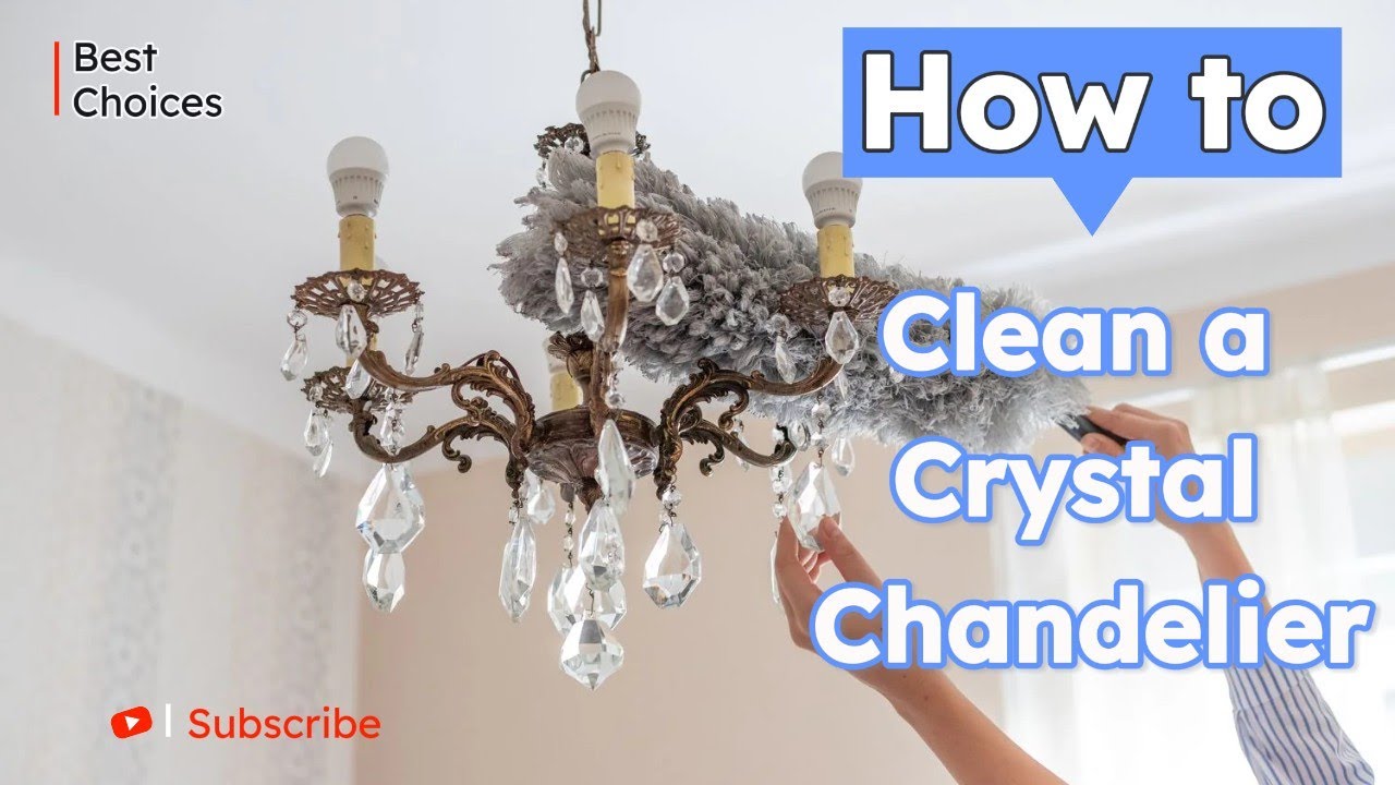 How to Clean a Crystal Chandelier for a Spotless, Sparkling Look!