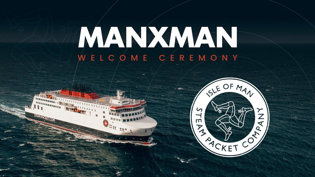 MANXMAN Welcome Ceremony ⛴ 🇮🇲 🍾 Isle of Man Steam Packet Company