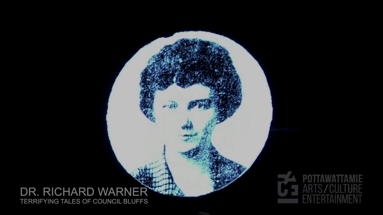 Terrifying Tales of Council Bluffs  - Dr. Richard Warner