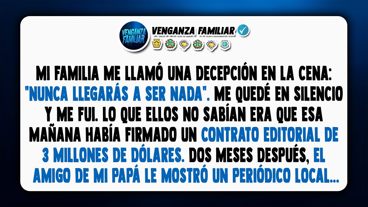Mi familia me llamó una decepción en la cena: 