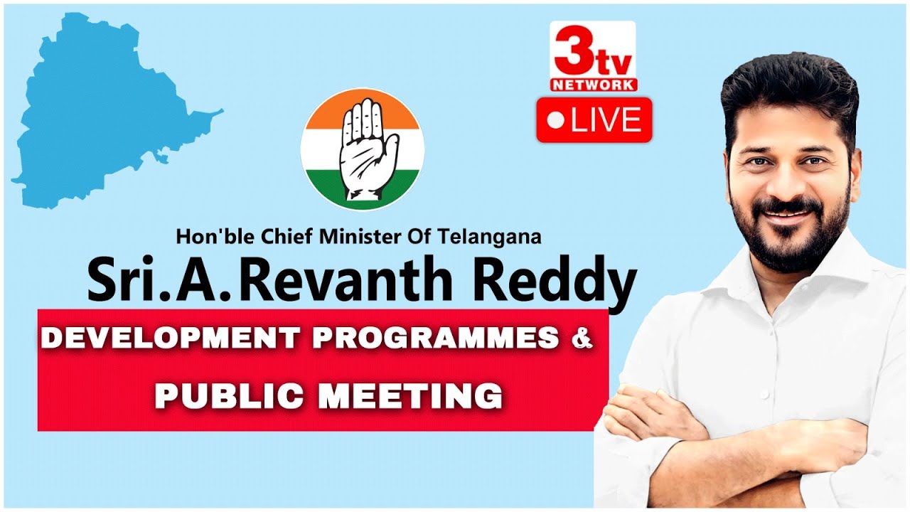 LIVE: Hon'ble CM Sri.A.Revanth Reddy will participate in Development Programmes and Public Meeting