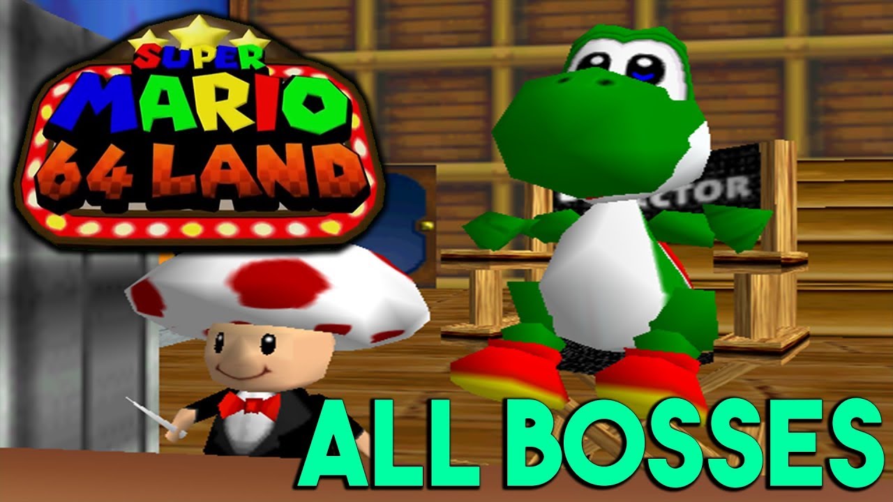 Super Mario 64 Land - All Bosses