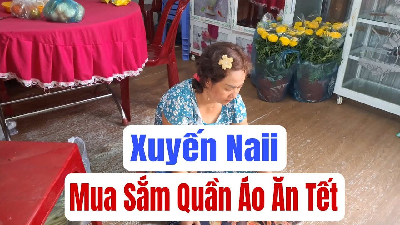 Xuyến Naii mua sắm quần áo ăn TẾT linh đình cả nhà ơi #phạmmongag #xuyennaii #ngoạiLan 