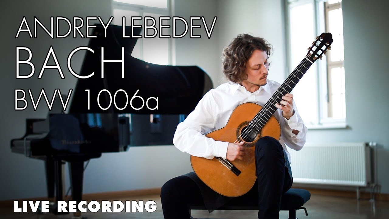 BWV 1006a Prelude by J.S. Bach on guitar, performed by Andrey Lebedev
