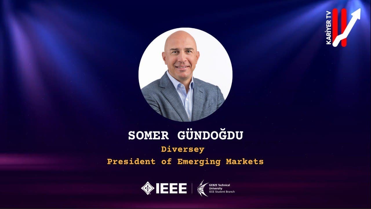 Mühendislikten Pazarlamaya | Somer Gündoğdu | Diversey President of Emerging Markets | Kariyer TV#16