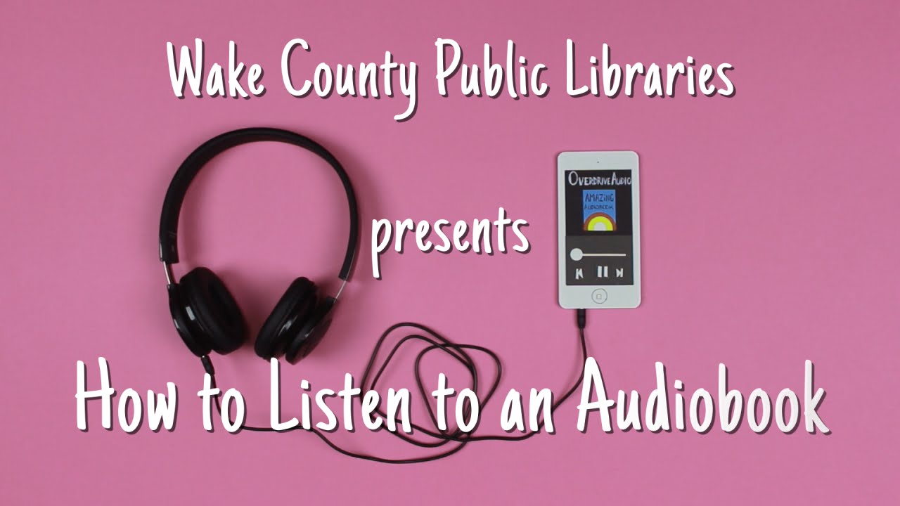 Library Card Sign-up Month: How to Listen to an Audiobook