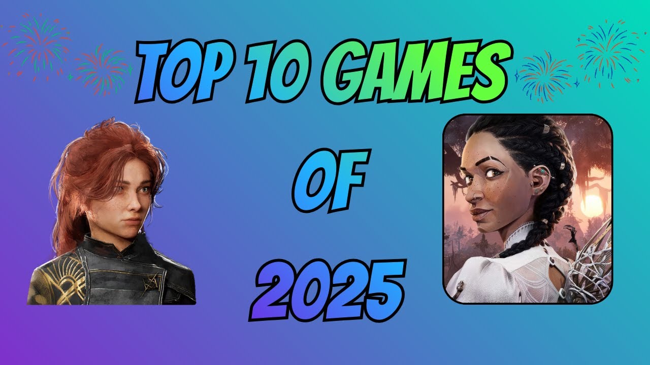 Мои 10 лучших игр 2025 года