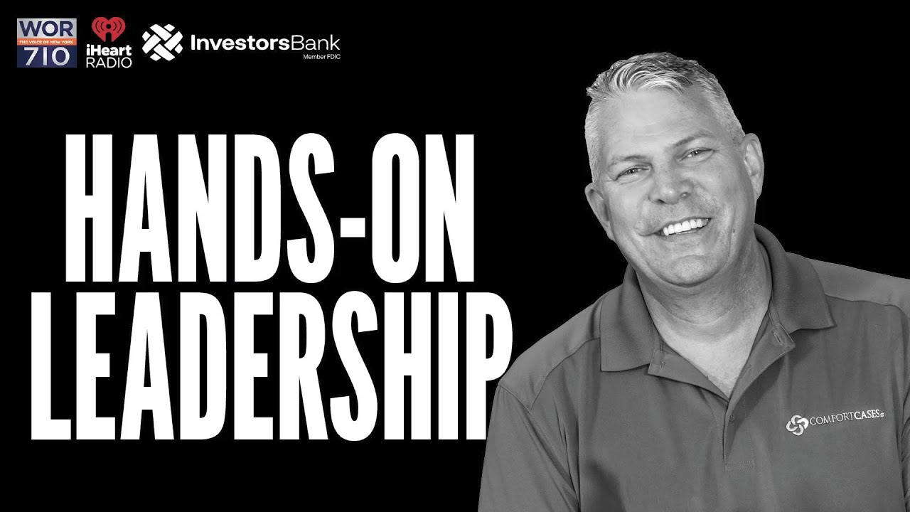 Hands-On Leadership featuring Rob Scheer, CEO of Comfort Cases
