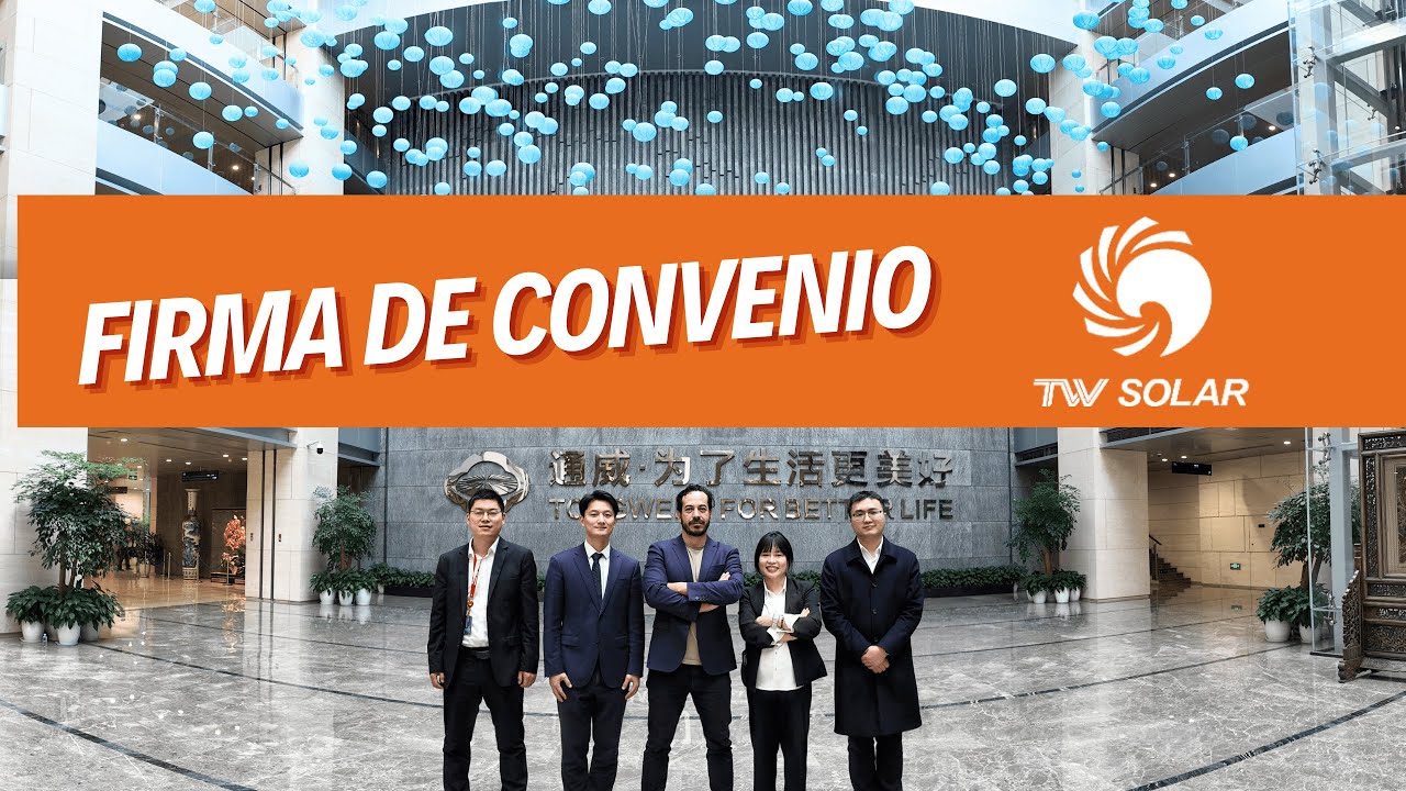 Firma de Convenio Internacional Tongwei y CPEF