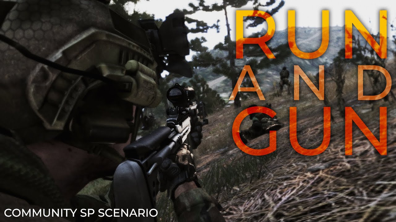 Run and Gun | Arma 3 Community SP Scenario