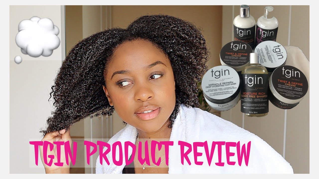 Trying my Subscribers favourite Natural Hair Products | TGIN Product REVIEW & DEMO
