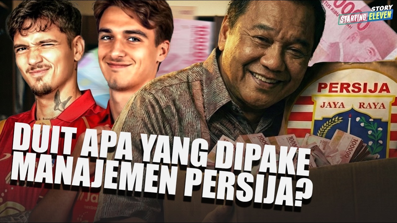 BORONG PEMAIN! Darimana Persija Jakarta Dapat Duit?