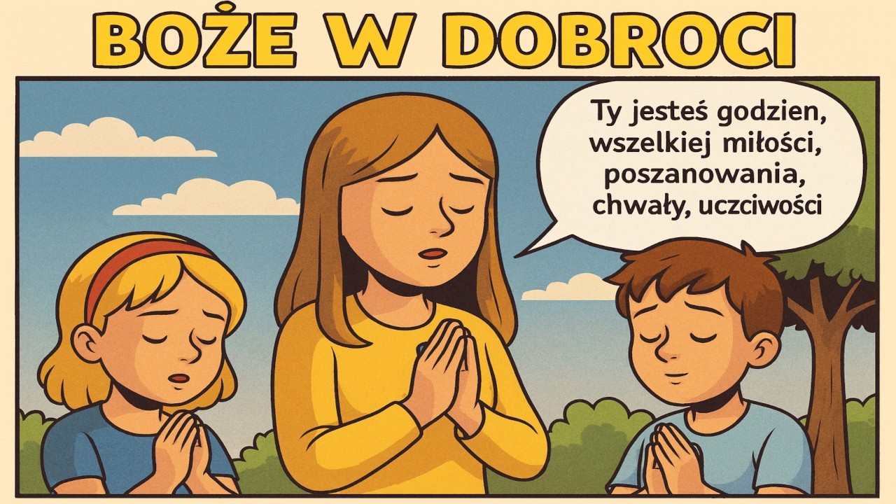 BOŻE W DOBROCI
