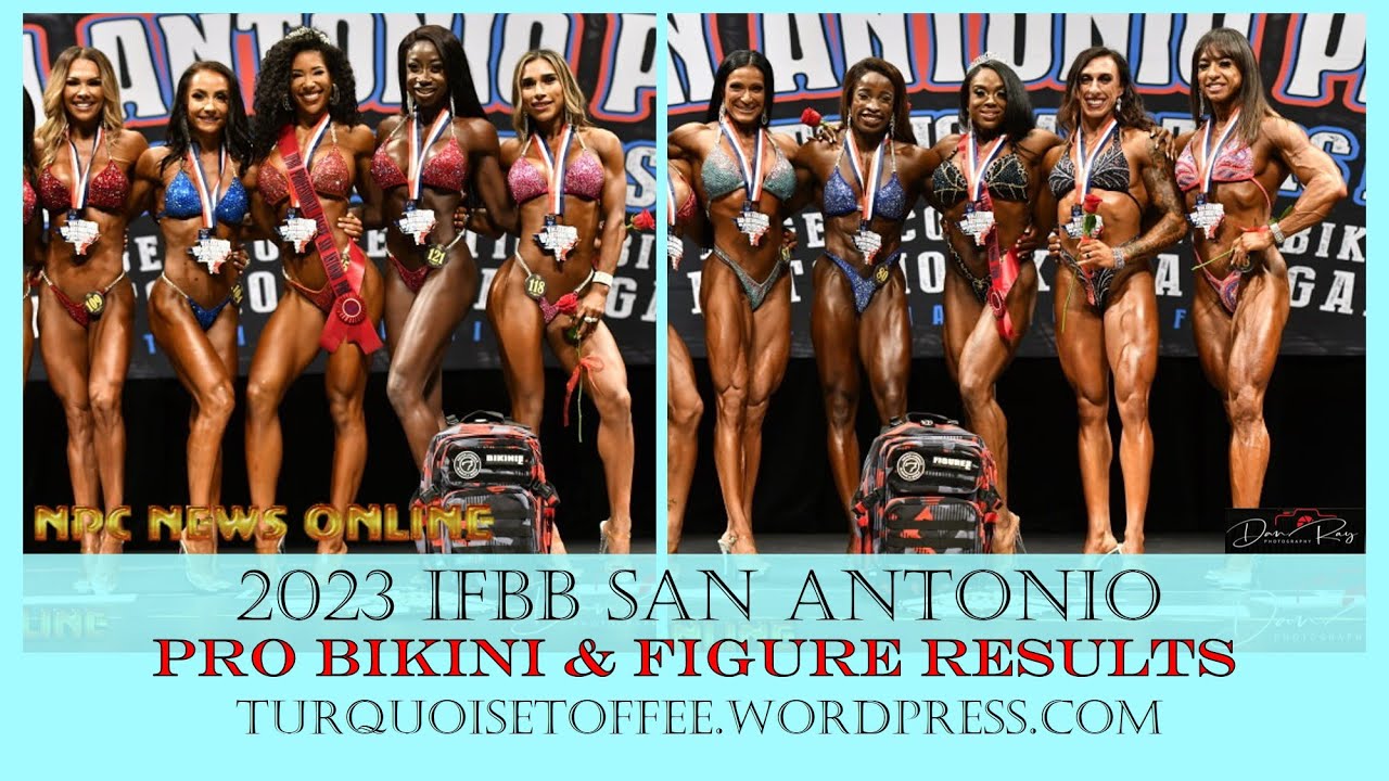 2023 IFBB San Antonio Pro Bikini and Figure Results