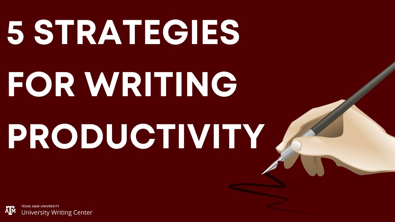 Five Strategies for Writing Productivity