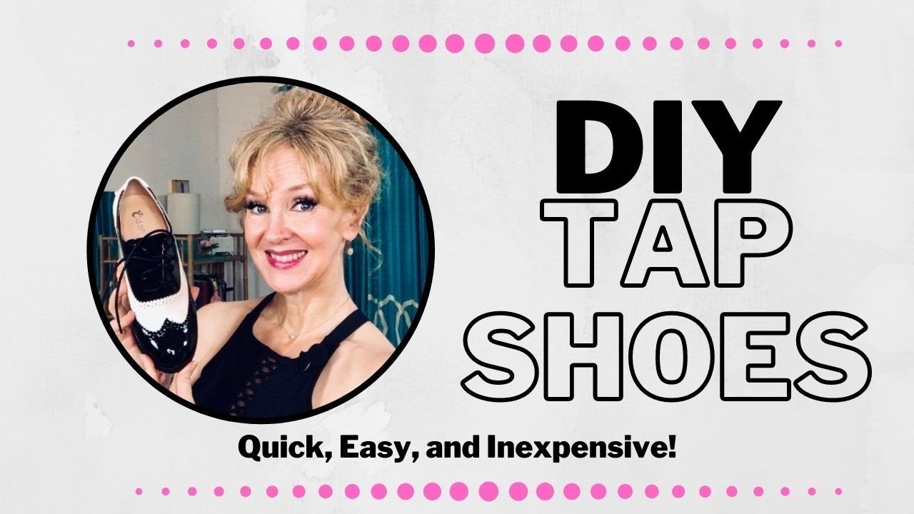 DIY Tap Shoes