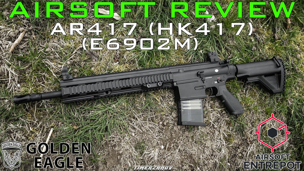 Airsoft Review #231 Golden Eagle AR417 (E6902M) (HK417) (Airsoft Entrepot) [FR]