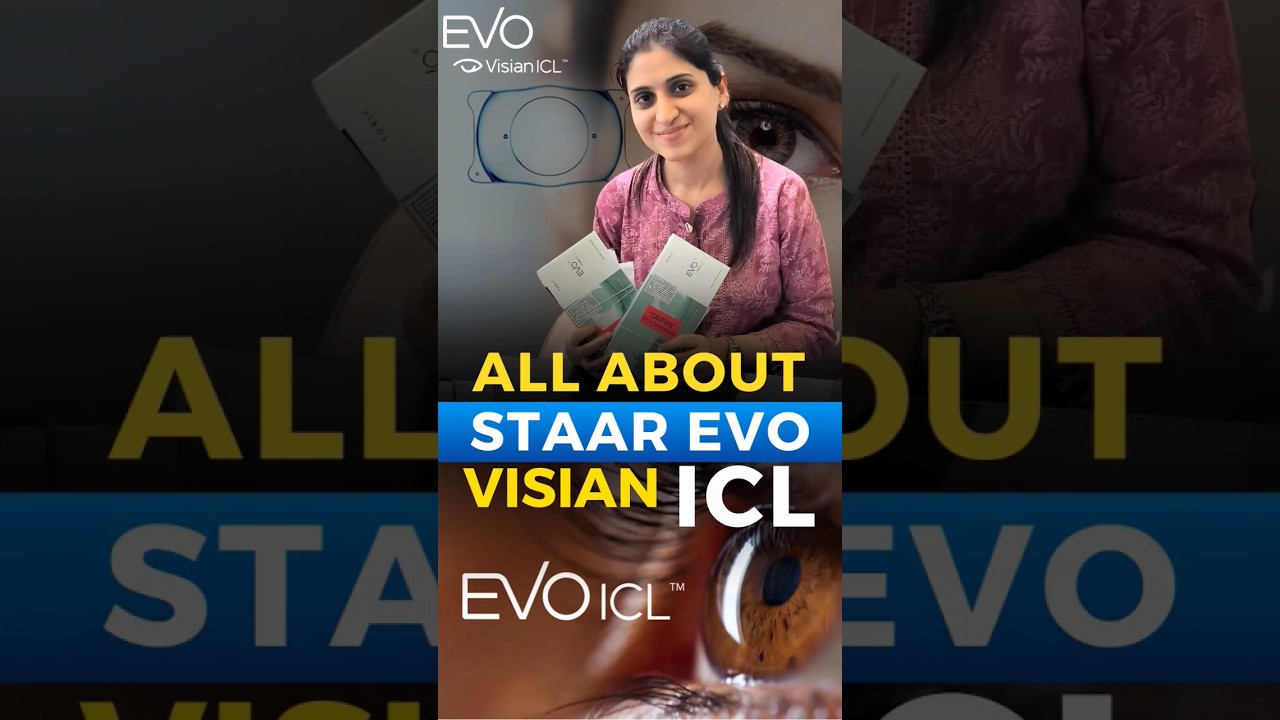 STAAR Evo Visian ICL : Procedure & Cost