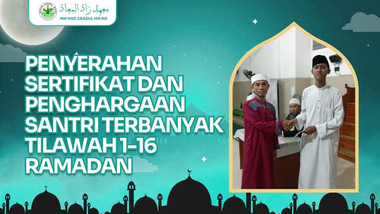Penyerahan Sertifikat Dan Penghargaan Santri Terbanyak Tilawah 1-16 Ramadan 1447/2026