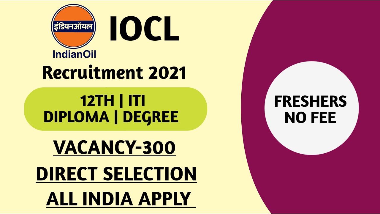 IOCL RECRUITMENT 2021 | IOCL APPRENTICE RECURITMENT 2021 | DIPLOMA | ITI | IOCL APPRENTICESHIP 2021