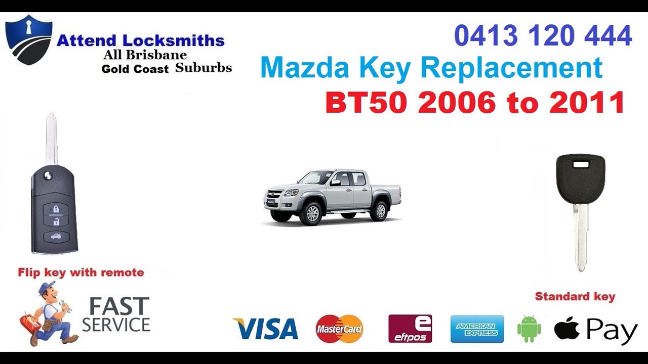 Lost keys Mazda BT50 from 2006 to 2011 By Attend Locksmiths Brisbane 0413 120 444