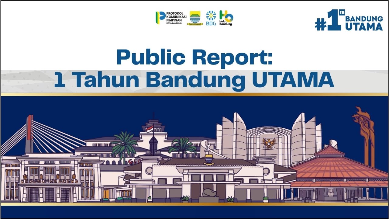 Public Report: 1 Tahun Bandung UTAMA