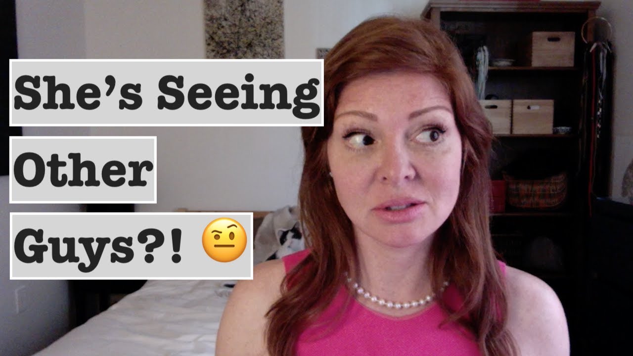 What To Do If She's Seeing Other Guys (+ Dating Advice for Long Distance Relationships)