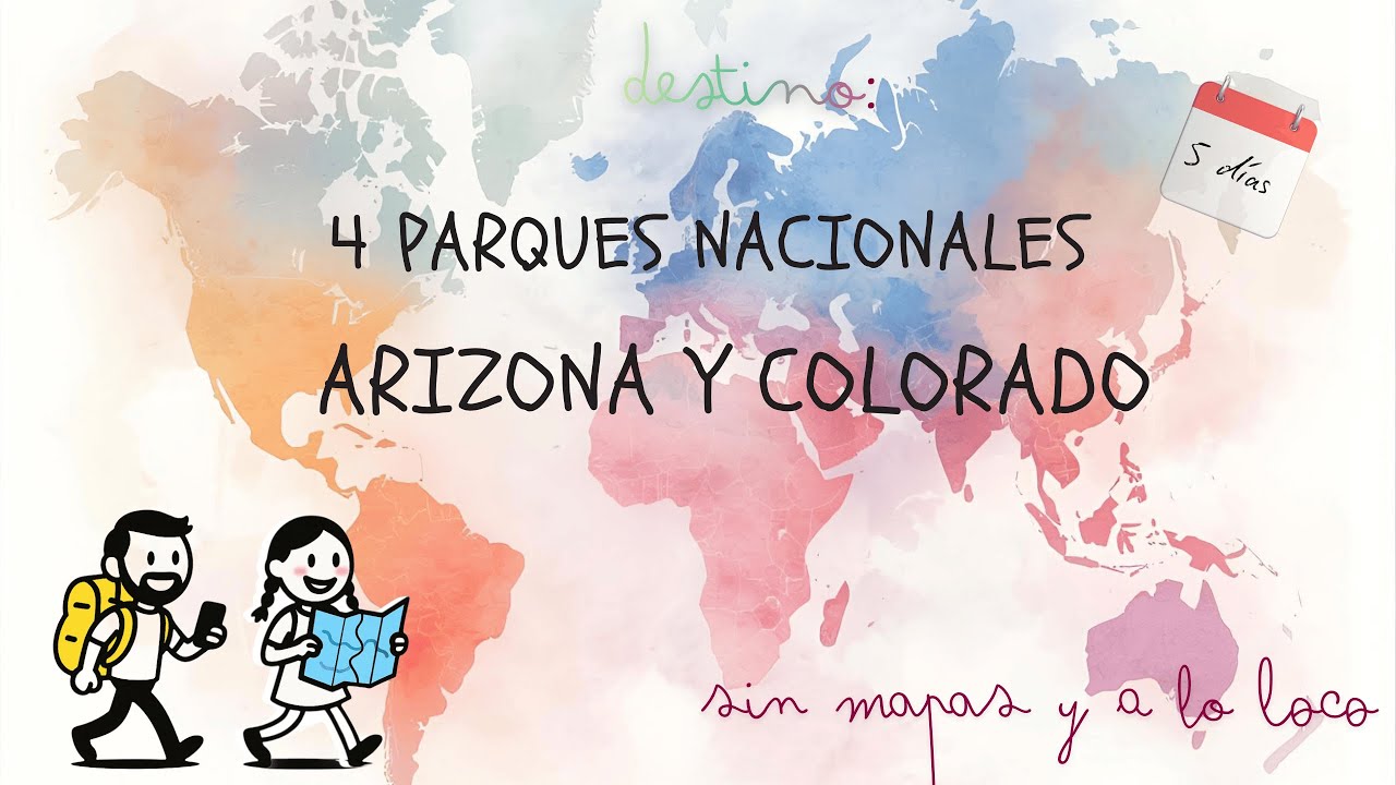 4 Parques Nacionales de Arizona y Colorado