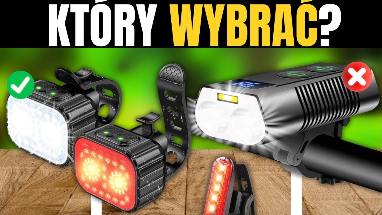 Najlepsze Światła Rowerowe Jakość-Cena 2026 [NIE KUP ZŁEGO MODELU]