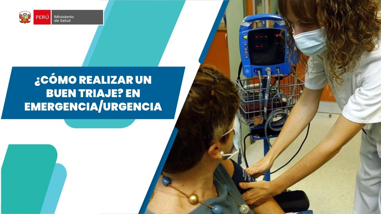 ¿CÓMO REALIZAR UN BUEN TRIAJE? EN EMERGENCIA/URGENCIA