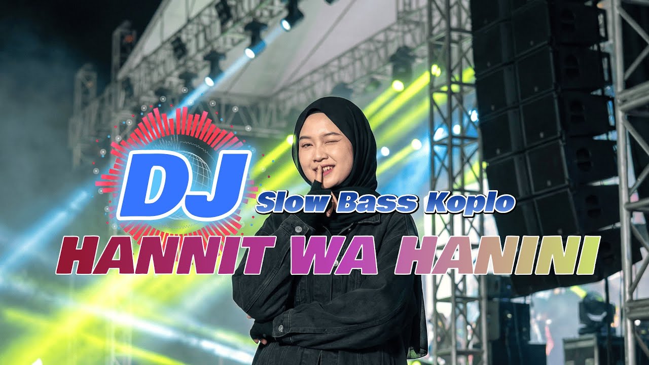 DJ Slow Bass Koplo Viral 🔥 Hannit Wa Hanini X Ahbab Rosulullah Full Bass Auto Candu