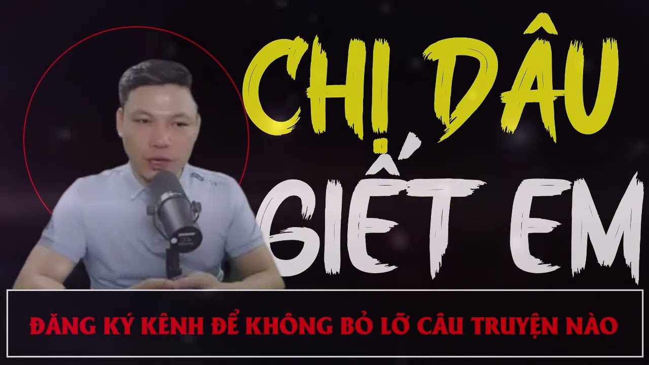 Truyện Ma Mới :Chị Dâu Giết Em | Truyện Ma MC ĐÌNH SOẠN