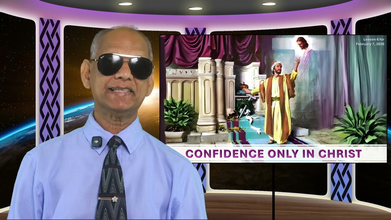 CONFIDENCE ONLY IN CHRIST | Lesson 6