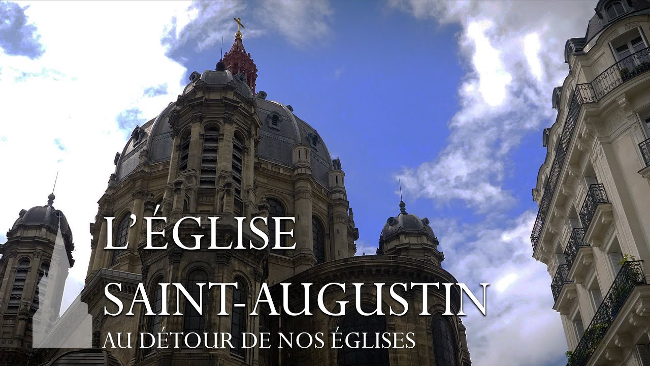 L'Église Saint-Augustin - Au détour de nos églises #12