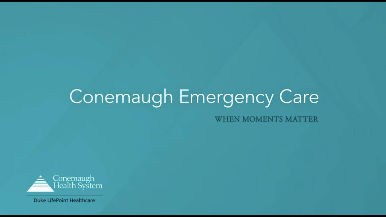 Conemaugh Emergency Care, When Moments Matter