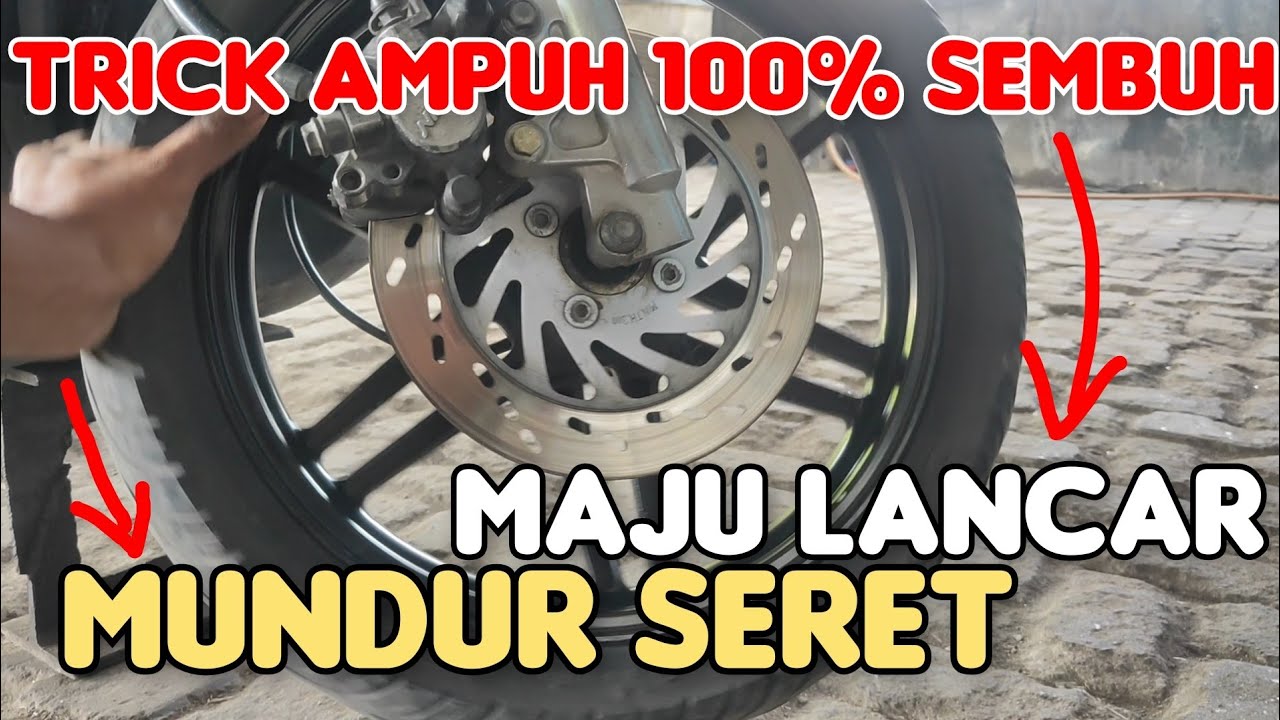 Trick atasi roda depan seret saat mundur || cakram seret saat diputar ke belakang
