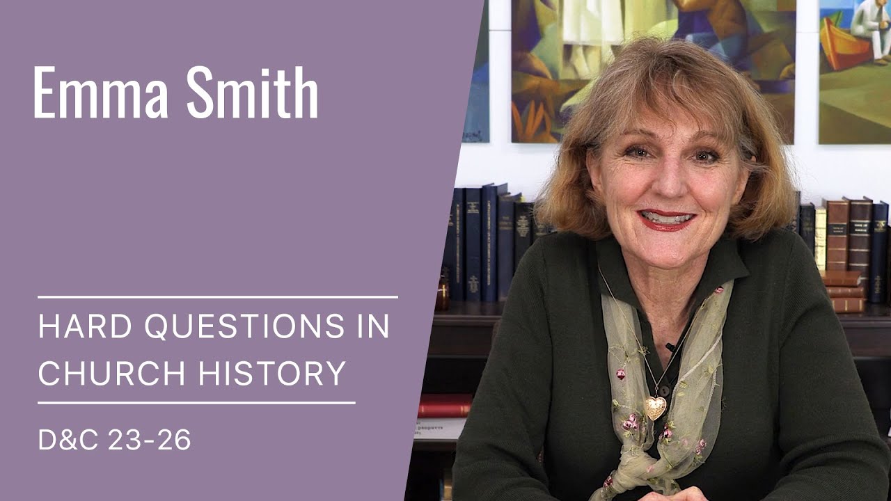 Hard Questions in Church History with Lynne Hilton Wilson: Week 11 (D&C 23-26, Mar 8-14)