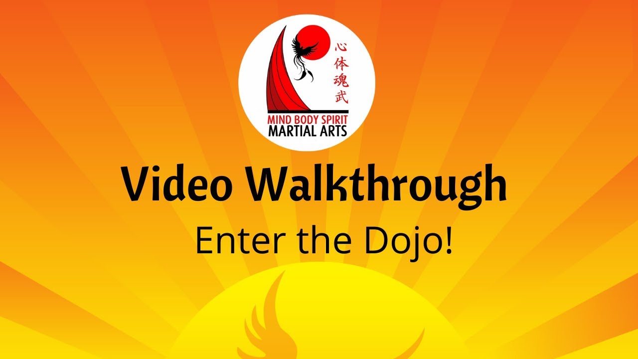Mind Body Spirit Martial Arts Walkthrough