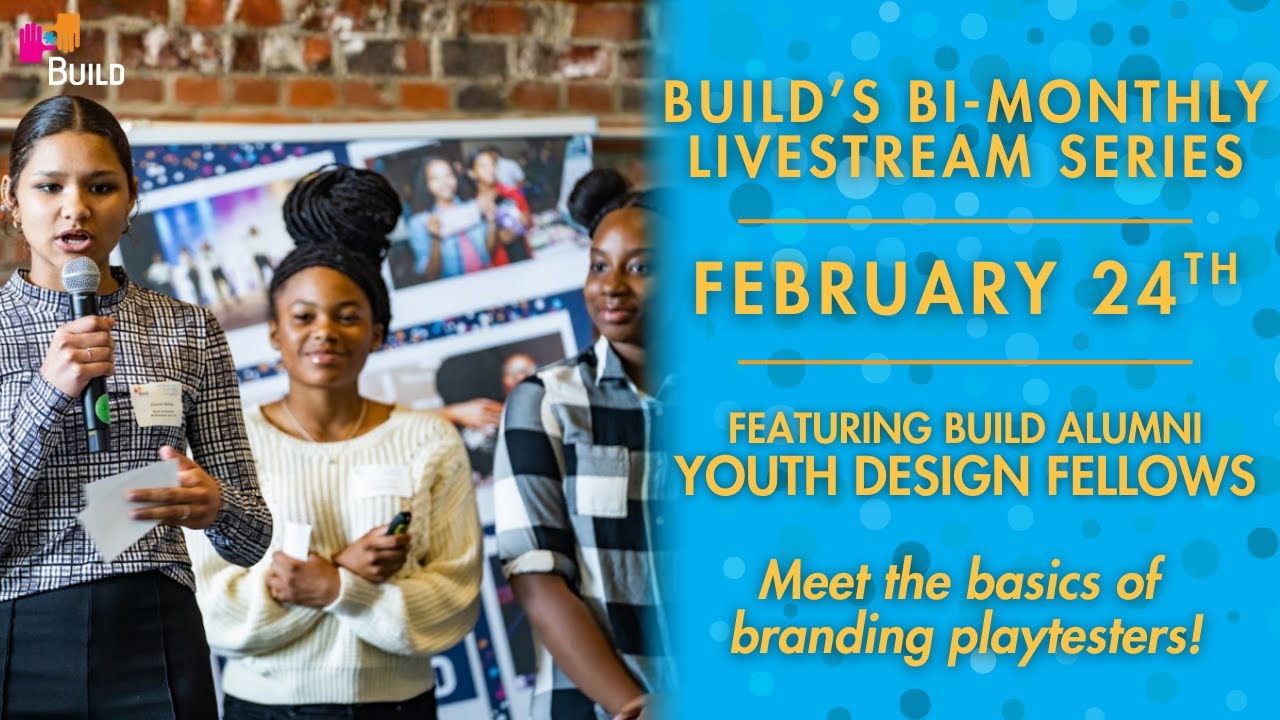 BUILD’s Bi-Monthly Livestream - #NatlEShipWeek Extended