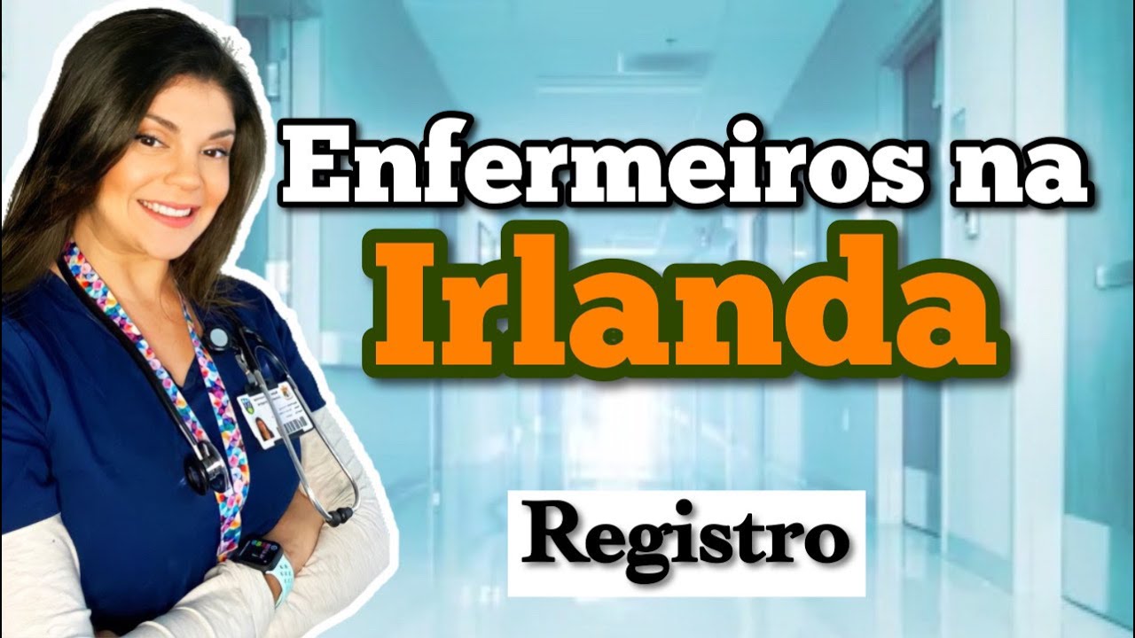 Validação de Diploma - Registro - ENFERMEIROS NA IRLANDA