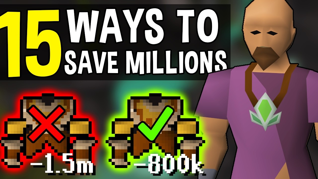 15 Ways to Save MILLIONS of GP in OSRS