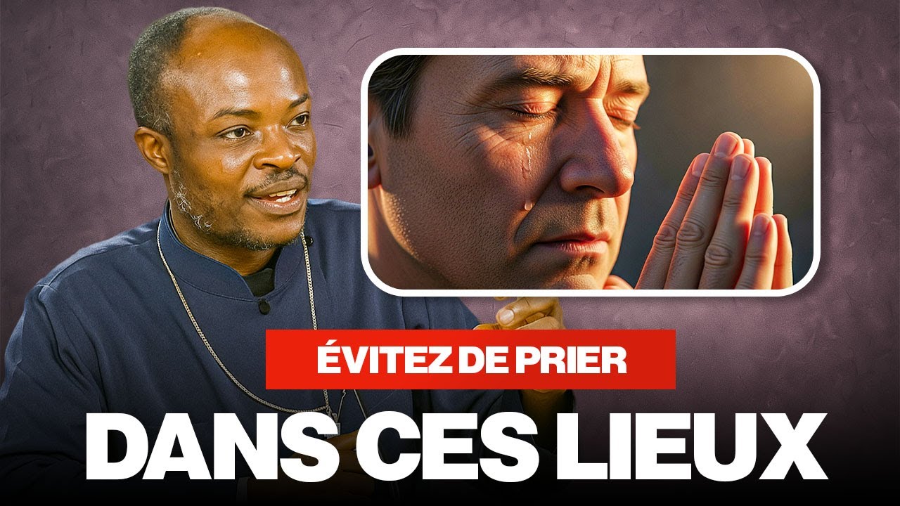 7 Lieux Fatals Où TES Prières Meurent- Dieu Te Révèle Comment Les Éviter Avant Qu'Il Soit Trop Tard
