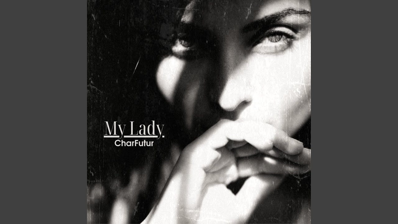 My Lady